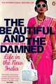 The Beautiful and the Damned, Siddhartha Deb 