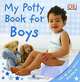 My Potty Book for Boys, Andrea Pinnington 