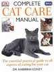 Complete Cat Care Manual, Andrew Edney 