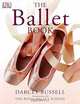 The Ballet Book, Darcey Bussell 