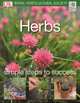 Herbs: Simple Steps to Success, William Denne 