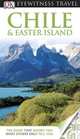 DK Eyewitness Travel Guide: Chile & Easter Island, 