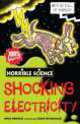 Horrible Science: Shocking Electricity, Arnold, Nick 
