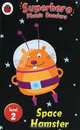 Superhero Phonic Readers: Space Hamster: Level 2, 
