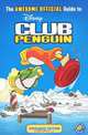 The Awesome Official Guide to Club Penguin, Katherine Noll, Tracey West 