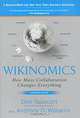 Wikinomics: How Mass Collaboration Changes Everything, Anthony D. Williams, Don Tapscott 