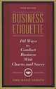 Business Etiquette: 101 Ways to Conduct Business with Charm and Savvy, Ann Marie Sabath 