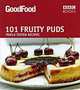 101 Fruity Puds: Triple-Tested Recipes, 