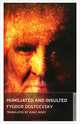 Humiliated and Insulted, Fyodor Dostoevsky 