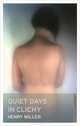 Quiet Days in Clichy, Henry Miller 