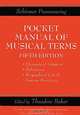 Pocket Manual of Musical Terms, Edited by Theodore Baker 