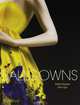 Ballgowns: British Glamour Since 1950, Oriole Cullen, Sonnet Stanfill 