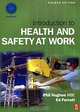 Introduction to Health and Safety at Work, Phil Hughes, Ed Ferrett 