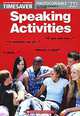 Speaking Activities, Peter Maggs & Jon Hird 
