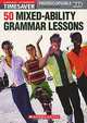 50 Mixed-Ability Grammar Lessons: Elementary-Intermediate, Jane Rollason 