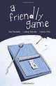 A Friendly Game, Lindsay Hornsby, Jose Pimienta 