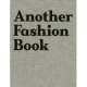 Another Fashion Book, Jefferson Hack 