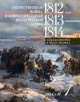Отечественная война 1812 года и освободительный поход русской армиии 1813-1814 годов. В 3-х томах, Любовь Епифанова 