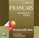 Francais: Communication quotidienne: Expression orale / Французский язык. Повседневное общение. Практика устной речи (аудиокурс MP3), А. И. Иванченко 