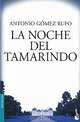 La noche del tamarindo, Antonio Gomez Rufo 
