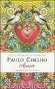 Amor. Coelho P. / Любовные письма пророка, Пауло Коэльо 