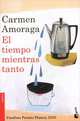 El tiempo mientras tanto, Carmen Amoraga 