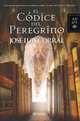 El Codice del Peregrino, Jose Luis Corral 