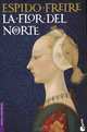 La flor del norte, Espido Freire 