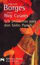Seis problemas para don Isidro Parodi, Jorge Luis Borges, Adolfo Bioy Casares 
