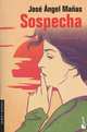 Sospecha, Jose Angel Manas 