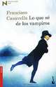 Lo que se de los vampiros, Francisco Casavella 