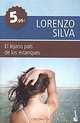 El lejano pais de los estanques, Lorenzo Silva 