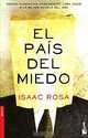 El pais del miedo, Isaac Rosa 