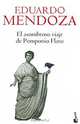 El asombroso viaje de Pomponio Flato, Eduardo Mendoza 