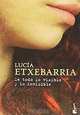 De todo lo visible y lo invisible, Lucia Etxebarria 