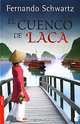 El cuenco de laca, Fernando Schwartz 
