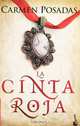 La cinta roja, Carmen Posadas 