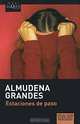 Estaciones de paso, Almudena Grandes 