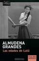 Las edades de Lulu, Almudena Grandes 
