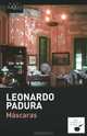 Mascaras, Leonardo Padura 