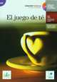 Juego de te. El Nivel A2 (+ Audio CD), Sole Eulalia 