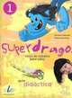 Superdrago 1: Guia Didactica (+ Audio CD), Caparros Carolina 
