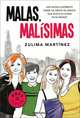 Malas, malisimas, Zulima Martinez 
