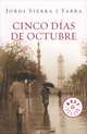 Cinco Dias De Octubre, Jordi Sierra i Fabra 