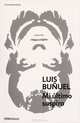Mi Ultimo Suspiro, Luis Bunuel 