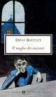 IL Meglio dei racconti (на итал.яз.) Серия: Scrittori del novecento, Buzzati Dino 
