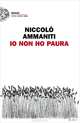 Io Non Ho Paura, Niccolo Ammaniti 