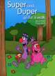 Super & Duper Go for a Walk, David Allan, Tessa Clark 