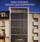 Public Housing: Designs and Inspirations, Carles Broto 