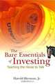 The Bare Essentials of Investing: Teaching the Horse to Talk, Harold Bierman, Jr. 